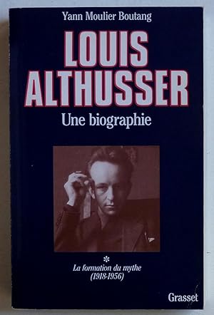 Immagine del venditore per Louis Althusser (Une biographie). Tome 1: La formation du mythe (1918-1956) venduto da Le Rayon populaire