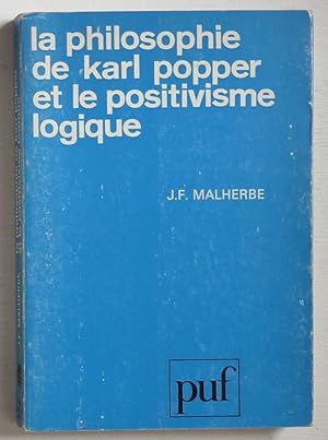 Seller image for La philosophie de Karl Popper et le positivisme logique for sale by Le Rayon populaire