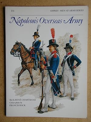 Seller image for Napoleon's Overseas Army. for sale by N. G. Lawrie Books