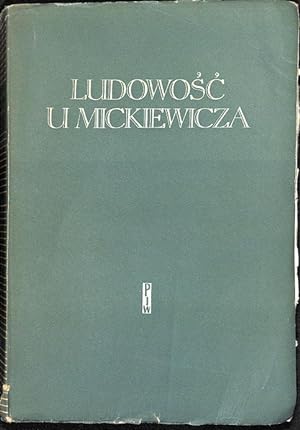 Imagen del vendedor de Ludowosc u Mickiewicza : praca zbiorowa a la venta por Librairie Lettres Slaves - Francis