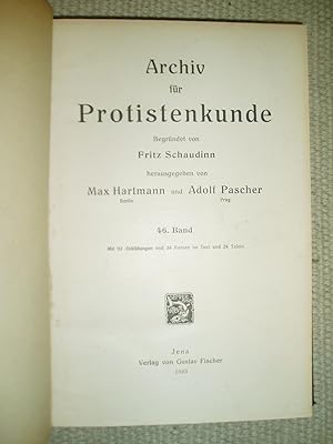 Archiv für Protistenkunde : 46. Band : Heft 1 - 2 - 3 [1923]