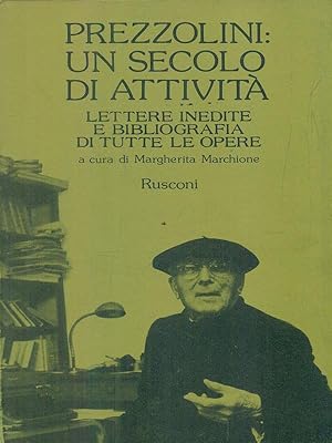 Bild des Verkufers fr Prezzolini: un secolo di attivita' zum Verkauf von Librodifaccia