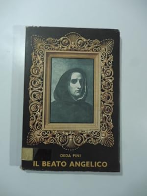Il beato Angelico. Il pittore dell'umanesimo cristiano