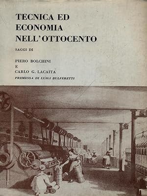 Immagine del venditore per Tecnica ed economia nell'ottocento venduto da Librodifaccia