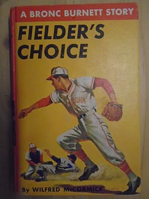 Seller image for Fielder's Choice (Bronc Burnett, 3) for sale by Archives Books inc.