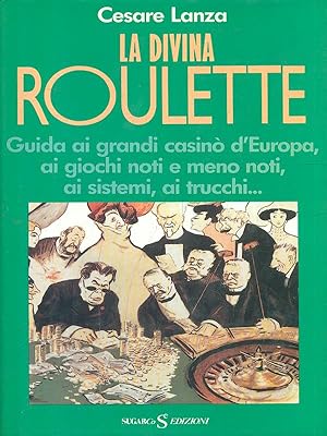 Bild des Verkufers fr La divina roulette zum Verkauf von Librodifaccia