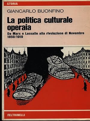 Bild des Verkufers fr La politica culturale operaia zum Verkauf von Librodifaccia
