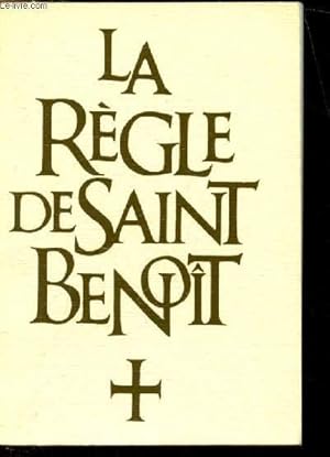 Bild des Verkufers fr La rgle de Saint-Benoit zum Verkauf von Le-Livre