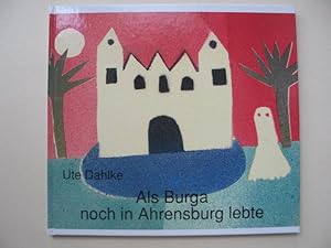 Als Burga noch in Ahrensburg lebte