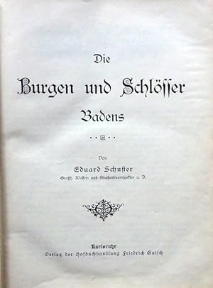 Bild des Verkufers fr Die Burgen und Schlsser Badens zum Verkauf von ANTIQUARIAT H. EPPLER