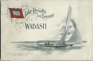 To the Lake Resorts and Beyond via the Wabash Route