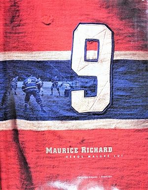 Maurice Richard. Heros Malgre Lui
