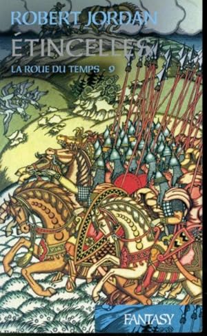 Seller image for La roue du temps volume 9 - tincelles for sale by Librairie Le Nord