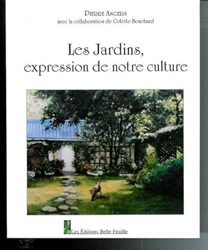 Jardins,Les:Expression De Notre Culture