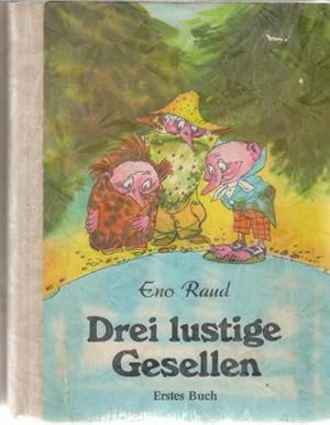 Drei lustige Gesellen, Erstes, Zweites ,Drittes Buch und Viertes Buch die Abenteuer von Moosbart,...