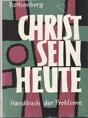 Seller image for Christsein heute. Handbuch der Probleme. Band I. for sale by Ant. Abrechnungs- und Forstservice ISHGW