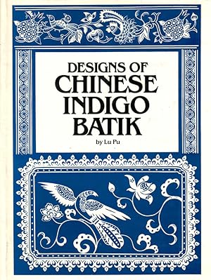 Designs of Chinese Indigo Batik