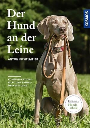 Seller image for Der Hund an der Leine : Kommunikationshilfe und Signalbermittlung for sale by AHA-BUCH GmbH