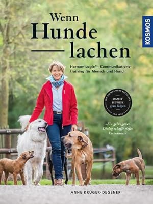 Seller image for Wenn Hunde lachen : HarmoniLogie - Kommunikationstraining fr Mensch und Hund for sale by AHA-BUCH GmbH
