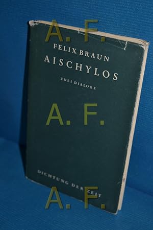 Seller image for Aischylos : Zwei Dialoge (Stifterbibliothek 19 : Dichtung der Zeit) for sale by Antiquarische Fundgrube e.U.