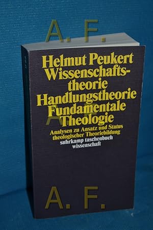 Bild des Verkufers fr Wissenschaftstheorie - Handlungstheorie - fundamentale Theologie : Analysen zu Ansatz und Status theologischer Theoriebildung Helmut Peukert / Suhrkamp-Taschenbuch Wissenschaft , 231 zum Verkauf von Antiquarische Fundgrube e.U.