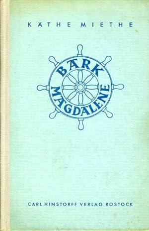 Bild des Verkäufers für Bark Magdalene. Ein Fischländer Heimatroman. zum Verkauf von Antiquariat Liberarius - Frank Wechsler