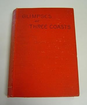 Imagen del vendedor de Glimpses of Three Coasts a la venta por Page 1 Books - Special Collection Room