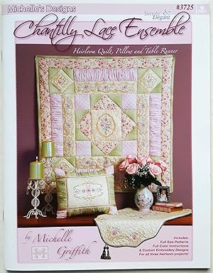 Image du vendeur pour Chantilly Lace Ensemble: Heirloom Quilt (Wall Hanging), Pillow and Table Runner mis en vente par Shoestring Collectibooks