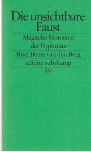 Seller image for Die unsichtbare Faust : magische Momente der Popkultur. Aus dem Niederlnd. von Gregor Seferens / Edition Suhrkamp ; 2205. for sale by Fundus-Online GbR Borkert Schwarz Zerfa