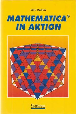 Mathematica in Aktion. Aus dem Amerikan. übers. von Frank Eysselein und Moritz Berger.