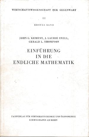 Einführung in die endliche Mathematik. Wirtschaftswissenschaft der Gegenwart. 3.1.