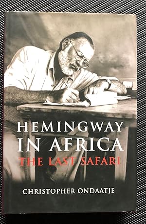 Imagen del vendedor de Hemingway in Africa [SIGNED CANADIAN 1ST/1ST - AS NEW] a la venta por Arthur Harry Fine Books