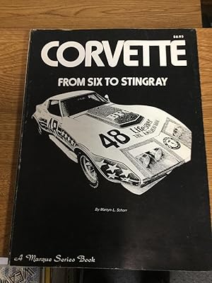 Immagine del venditore per Corvette From Six to Stingray [A Marque Series Book] venduto da Nick of All Trades