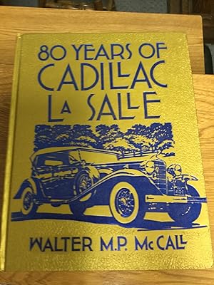 Immagine del venditore per 80 Years Of Cadillac La Salle venduto da Nick of All Trades