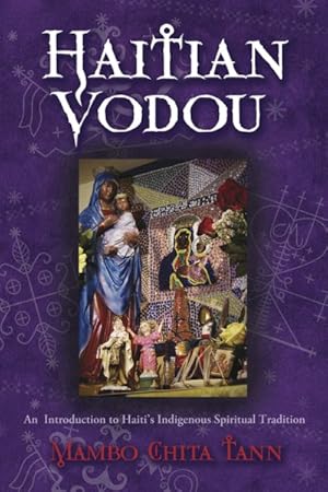 Image du vendeur pour Haitian Vodou : An Introduction to Haiti's Indigenous Spiritual Tradition mis en vente par GreatBookPrices