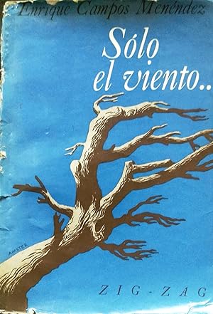Imagen del vendedor de Slo el viento a la venta por Librera Monte Sarmiento