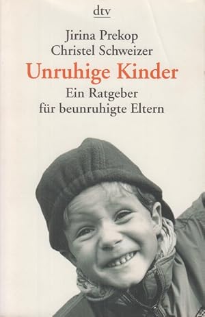 Seller image for Unruhige Kinder : ein Ratgeber fr beunruhigte Eltern. for sale by Allguer Online Antiquariat