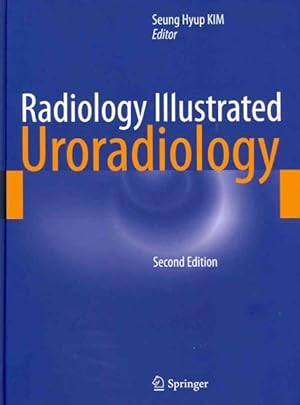 Immagine del venditore per Radiology Illustrated : Uroradiology venduto da GreatBookPrices
