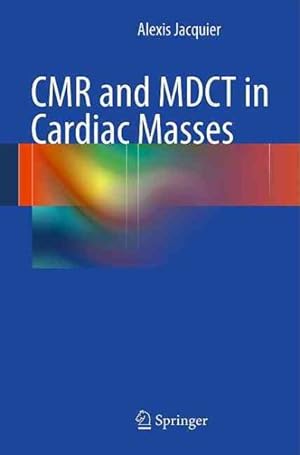 Seller image for CMR and MDCT in Cardiac Masses for sale by GreatBookPrices