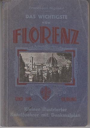 Seller image for Das Wichtigste von Florenz und Umgebung. for sale by Antiquariat Burgverlag