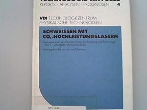 Seller image for Schweien mit COI2-Hochleistungslasern. Technologie aktuell ; 4 for sale by Antiquariat Bookfarm