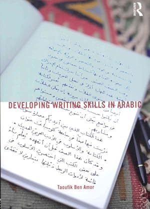 Immagine del venditore per Developing Writing Skills in Arabic -Language: Arabic venduto da GreatBookPrices