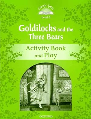 Imagen del vendedor de Goldilocks and the Three Bears Activity Book and Play a la venta por GreatBookPrices