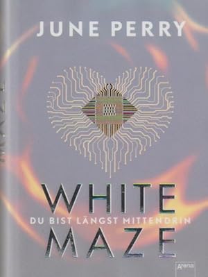 Bild des Verkufers fr White Maze: Du bist lngst mittendrin zum Verkauf von Falkensteiner