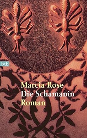 Bild des Verkufers fr Die Schamanin : Roman. Marcia Rose. Aus dem Amerikan. von Almuth Carstens / Goldmann ; 72625 : btb zum Verkauf von Antiquariat Buchhandel Daniel Viertel