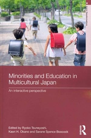 Image du vendeur pour Minorities and Education in Multicultural Japan : An Interactive Perspective mis en vente par GreatBookPrices