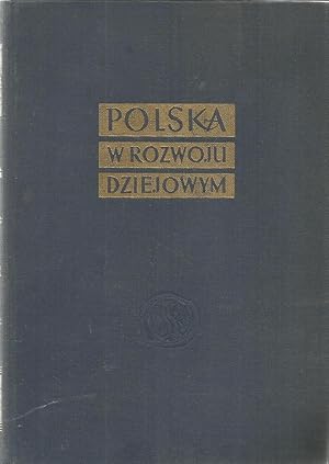 Polska w rozwoju dziejowym