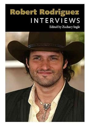 Immagine del venditore per Robert Rodriguez : Interviews venduto da GreatBookPrices