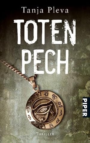 Image du vendeur pour Totenpech : Thriller. Tanja Pleva / Piper ; 7191 mis en vente par Antiquariat Buchhandel Daniel Viertel