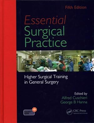 Immagine del venditore per Essential Surgical Practice : Higher Surgical Training in General Surgery venduto da GreatBookPrices